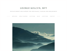 Tablet Screenshot of georgekolcunmft.com